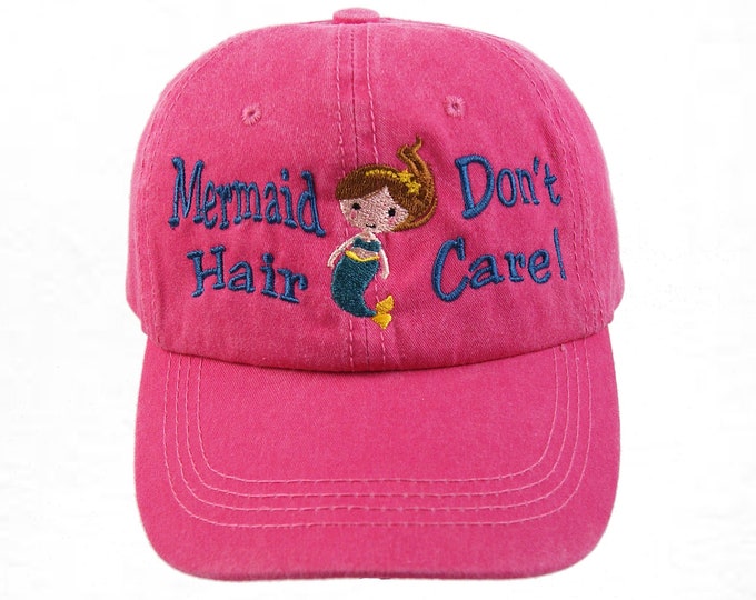 Mermaid Hair Don't Care Hat, Beach hat, Personalized Hat, Personalized Cap, Personalized Baseball Cap, Dad Hat,  Gift for Her,