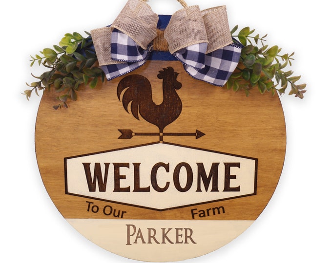 Personalized Round Welcome Sign, Rooster Sign, Welcome to our Farm Sign, Front Door Sign, Porch Welcome Sign, Wedding, Family Name Sign