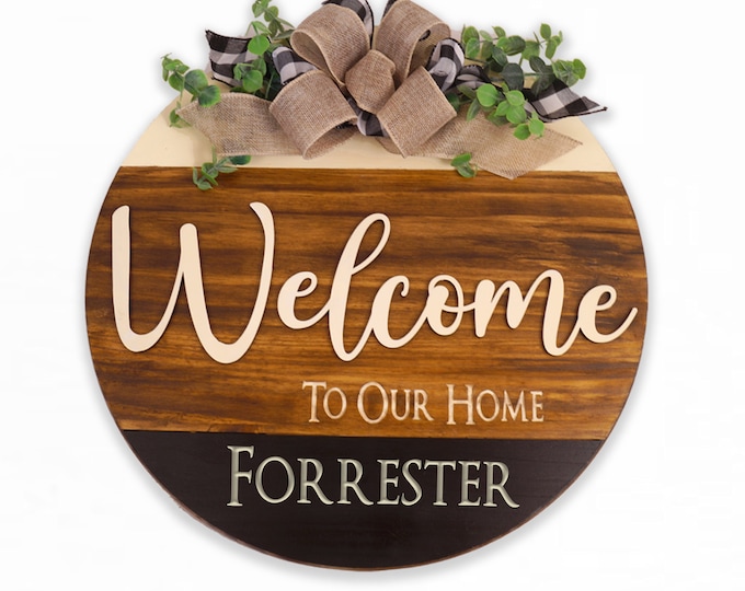 Personalized Round Welcome Sign, Welcome to our Home Sign, Front Door Welcome Sign, Porch Welcome Sign, Wedding Gift, Housewarming Gift