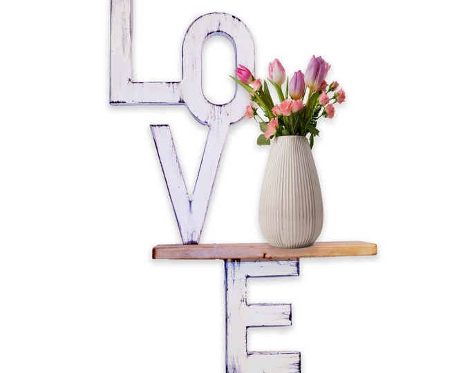 LOVE Shelf, Distressed White LOVE with stained shelf, Valentine, Wedding gift,