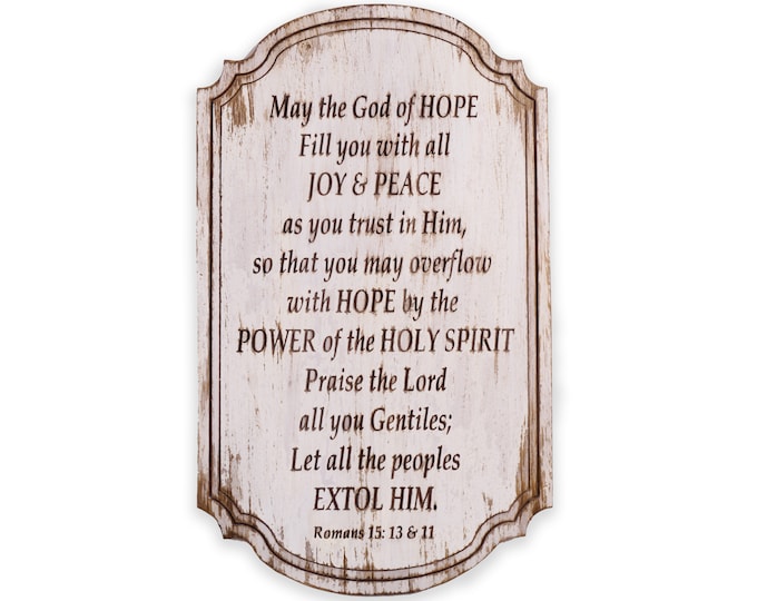 Scripture Sign, Romans 15:13, Christian Wall Hanging, Gods Word Decor, Inspirational Wall Hanging,  Wedding Gift, Chistian Decor