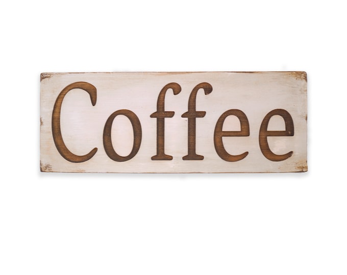 Coffee sign, Shelf Sitter, Coffee Bar Sign, Kitchen Decor
