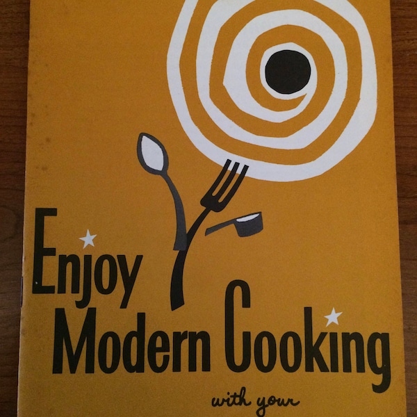 Vintage Enjoy Modern Cooking With Your Hotpoint Electric Range Use & Care Guide- 1950s