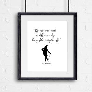 No One Ever Made A Difference Quote, Greatest Showman Wall Art, P.T. Barnum Quote, Circus Printable, Greatest Showman Print, DIGITAL print