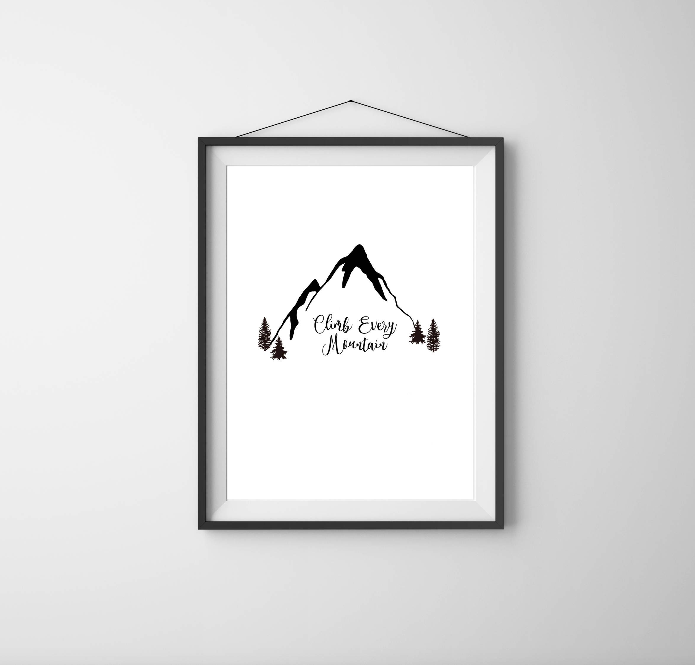 Climb Every Mountain Sound of Music Printable Sound of Music Wall Art ...
