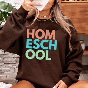 Sudadera de moda para la educación en el hogar, sudadera con letras de imprenta para la educación en el hogar, camiseta para la educación en el hogar, camiseta para educadores en el hogar, camiseta para mamás que educan en el hogar