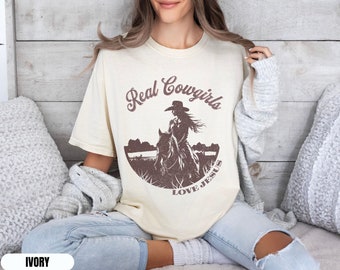 Real Cowgirls Love Jesus Shirt, Cowgirl Shirt for Christian Woman, Trendy Christian Shirt, Distressed Western Shirt, Gift For Her