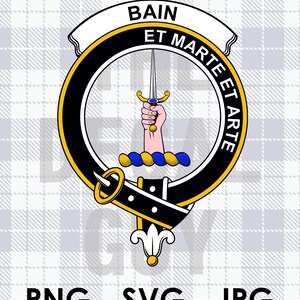 Bain Scottish Clan Crest Badge: SVG, PNG, JPG for Vinyl & Laser
