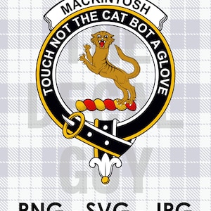 MacIntosh Scottish Clan Crest MacKintosh Scotland PNG SVG JPG Scottish Clans Clan Badge Clan Crest for Vinyl Cutting, Sublimation and Laser