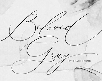 Calligraphy Font, Modern Calligraphy, Digital Fonts, Wedding Font, Invitation Font, Script Font, Digital Download, Font, Beloved Gray Font