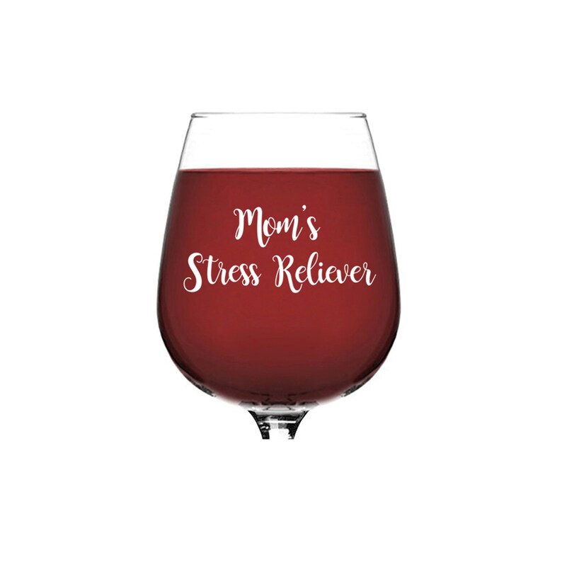 Mom/'s Stress Reliever Funny Wine Glass Best Mother/'s Day Gifts for Mom Daughter Unique Gag Gifts for Women from Husband Fun... Son