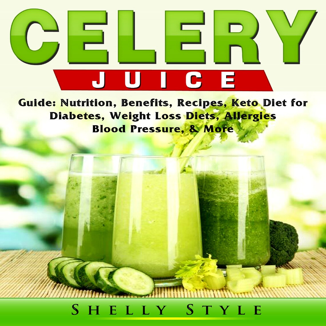 Celery Juice Guide Nutrition Benefits Recipes Keto Diet Etsy España