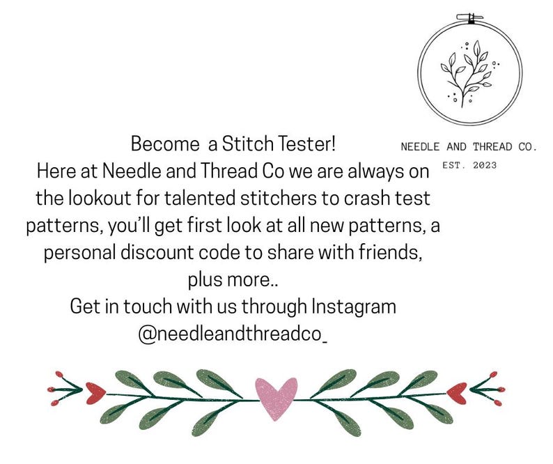 May include: White graphic with text: "Become a Stitch Tester!" and "Needle and Thread Co. EST. 2023". The image includes a floral design and the Instagram handle @needleandthreadco_.