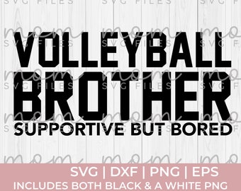 volleyball brother svg png, volleyball bro svg, volleyball Svg Png, Volleyball mom svg, volleyball shirt svg, volleyball dad svg