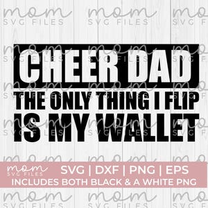 papá animador svg, lo único que muevo es mi billetera svg, papá animador png, papá animador divertido svg, svg divertido de animadora, svg de animadora, porristas