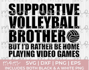 volleyball brother svg png, volleyball bro Svg Png, volleyball Svg Png, Supportive volleyball brother svg, Volleyball mom Svg Png