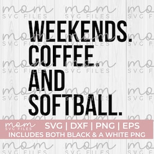 Softbal Svg Png, softbal moeder Svg Png, weekends koffie en softbal svg, softbal vader Svg Png, softbal coach svg, softbal shirt svg