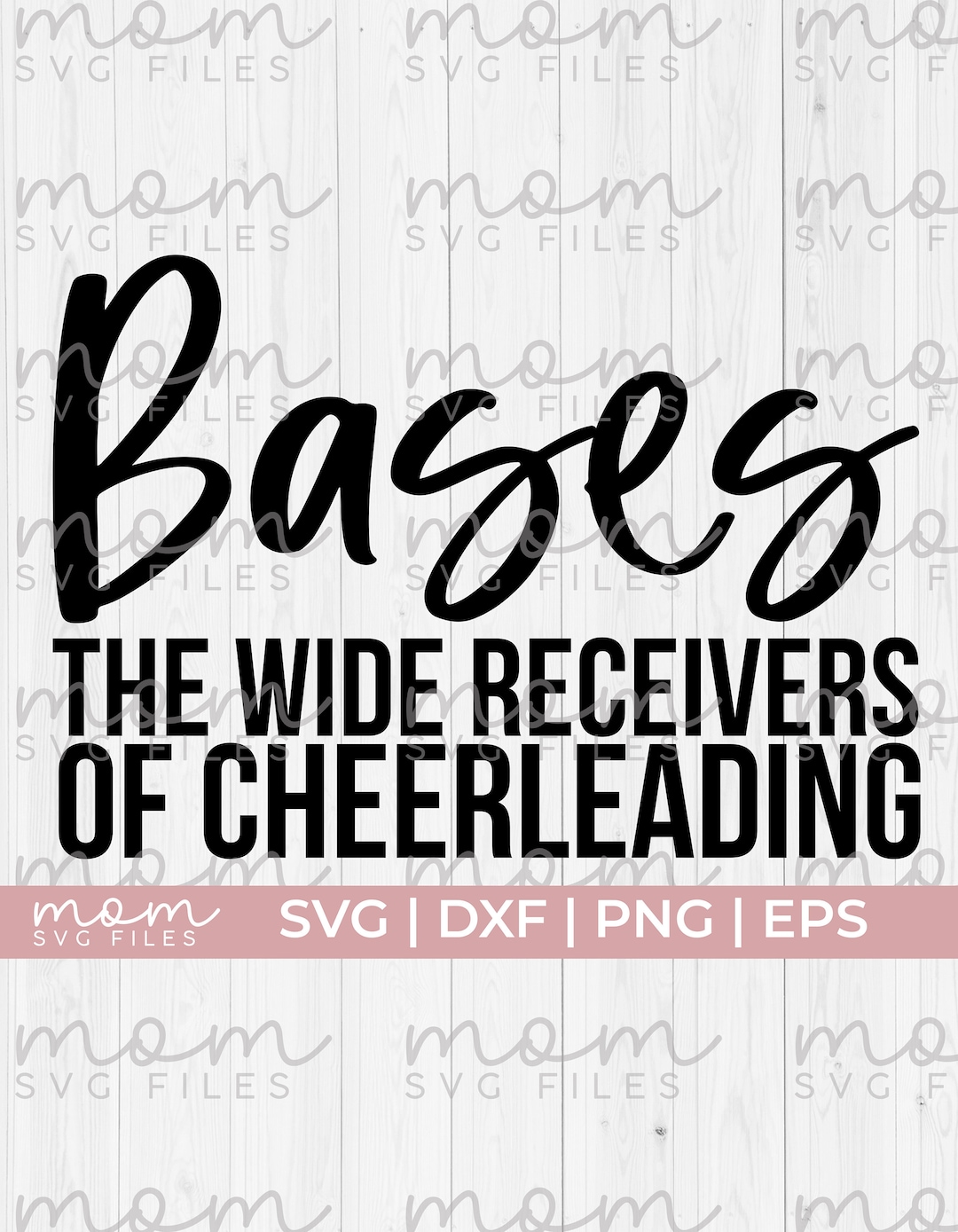 Base Svg, Cheer Base Svg, Bases the Wide Receivers of Cheerleading Svg