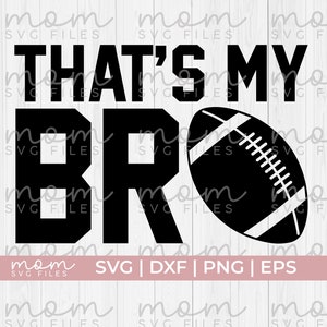 Fußball Bruder svg png, Das ist mein Bruder svg png, Fußball Schwester svg, Fußball bro svg png, Fußball sis png png, Fußball Mama svg