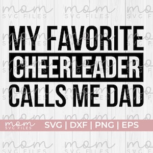 cheer dad svg png, my favorite cheerleader svg, funny cheer dad svg, cheer mom svg, funny cheer svg, Cheerleader svg, cheerleading svg
