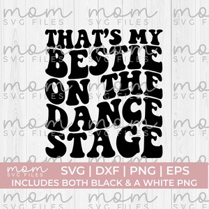 Mejor amiga bailando Svg Png, Esa es mi mejor amiga en el escenario de baile svg png, amigas bailando svg, baile svg png, bailarina svg png, bailando svg png