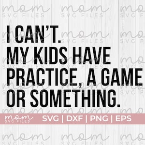 mãe esportiva svg, mãe beisebol svg, mãe softball svg, meus filhos não podem ter treino svg, mãe futebol svg, mãe futebol svg, mãe basquete svg