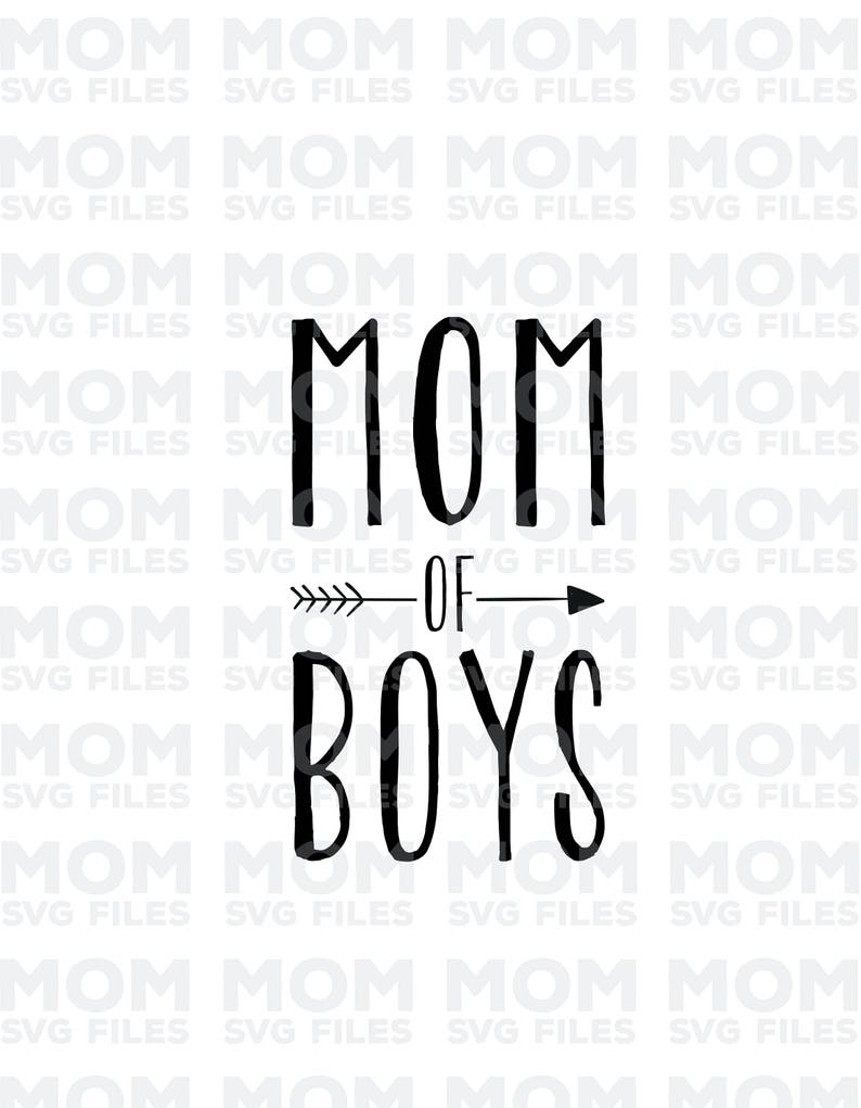 Download Mom Of Boys Svg File Mom Svg File Mother Svg File Funny Etsy