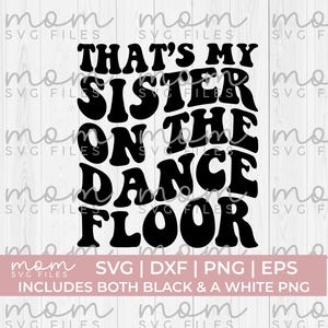 danser zus Svg Png, dans zus Svg Png, danser svg, dans bro Svg Png, dans broer Svg Png, dans Svg Png, dansen Svg Png, dansshirt