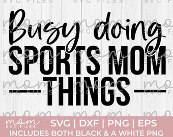 damit beschäftigt Sport Mama Dinge svg, Fußball Mama svg, Baseball Mama svg, Basketball Mama svg, jubeln Mama svg, Sport Mama svg Datei für Cricut
