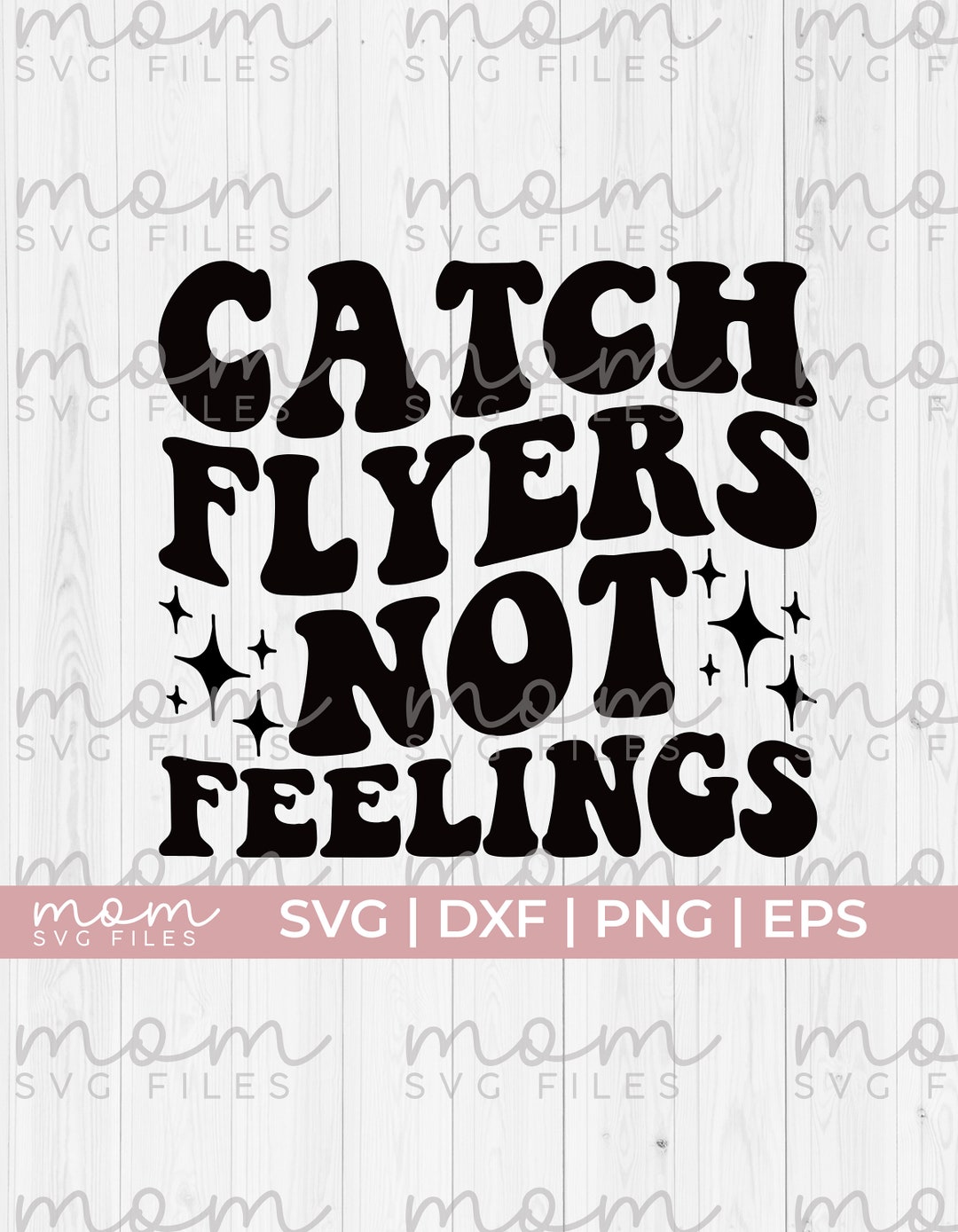 Catch Flyers Not Feelings Svg, Cheer Base Svg, Cheerleading Svg, Funny