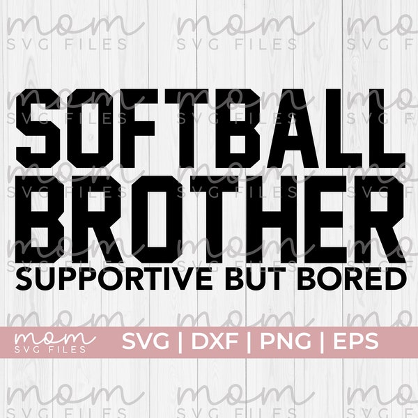 softball brother svg, softball bro svg, funny softball svg, Softball clipart, softball bat svg, softball svg, softball clipart. homerun svg