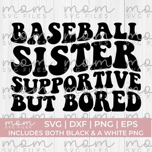 Hermana de béisbol Svg PNG, Hermana de béisbol solidaria pero aburrida Svg PNG, Hermana de béisbol Svg PNG, Hermano de béisbol Svg PNG, Béisbol Svg png