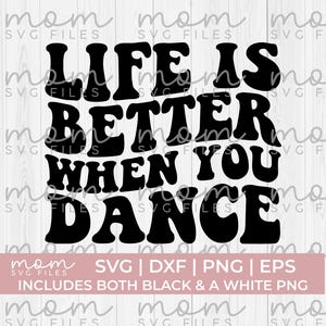 ダンス シャツ svg、踊ると人生はもっと楽しくなる svg、ダンサー svg、面白いダンス svg、ダンス svg、ダンス ライフ svg、ダンス チーム svg、バレエ svg