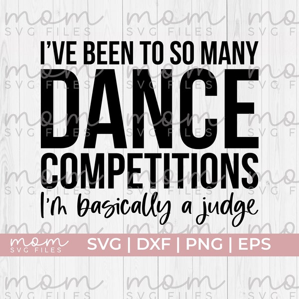 dance mom svg, dance dad svg, dance mama svg, dance competitions svg, dance mom squad svg, dancing svg, dance life svg, ballet svg