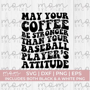 Baseball maman svg png, que votre café soit plus fort que votre baseball svg png, Baseball Mama Svg Png, chemise de baseball svg, baseball citations svg