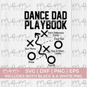 Dance Dad Playbook svg, Dance Dad Svg Png, dans vader shirt svg, grappige dans vader svg, dans svg, dansen svg, dans moeder svg, dansteam svg
