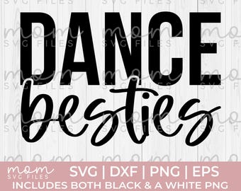 Dance Besties SVG | Dans-SVG | Leuk citaat van dansersvrienden | Competitieteam Cricut Cut-bestand, png
