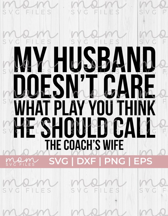 Coach's Wife Svg Football Coach Svg Soccer Coach Svg Etsy Australia