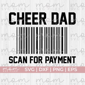 cheer dad svg|scan for payment svg|funny cheer dad svg|sports mom svg| Cheerleader svg|cheer bow svg|cheer life svg|cheerleading svg