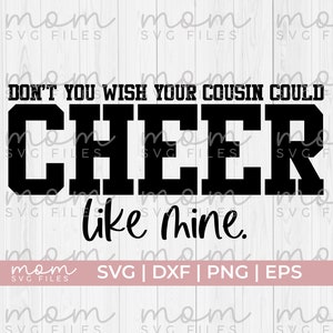 cheer cousin svg, cheer cousin shirt svg, Você não gostaria que seu primo pudesse torcer svg, cheerleader svg engraçado, Cheerleader svg, cheerleading