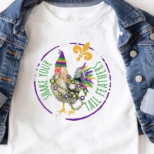 Shake your Tail Feathers Mardi Gras Kids Tee Shirt, Kids Mardi Gras Chicken Festival T-shirt Long Sleeve Toddler T-Shirt, New Orleans