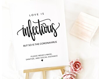 Love Is Infectious But So Is The Coronavirus Covid Wedding Sign Printable Decor, Covid Printable Template Sign, Modern Calligraphy Design