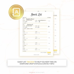May include: A printable guest list tracker with a gold border. The tracker has columns for name, phone number, email, invited, RSVP, and attending. The tracker is designed to help you keep tabs on everyone's RSVP status and contact information.