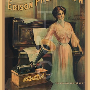 May include: A vintage advertisement for the Edison Home Phonograph. The ad features a woman in a pink dress standing next to a piano and a phonograph. The text on the ad reads "The Edison Phonograph" and "The Old Love and the New".