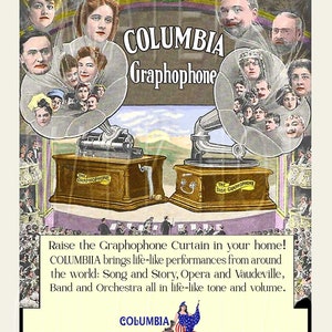 May include: A vintage advertisement for the Columbia Graphophone. The ad features a large illustration of the Graphophone with a group of people's faces inside the horn. The text reads "Columbia presents: The Whole Show" and "Columbia Graphophone". The ad also includes the company's address and awards.