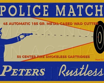 Reproduced Peters Police Match .45  185 Gr. Ammunition Cartridges box Lable On Canvas