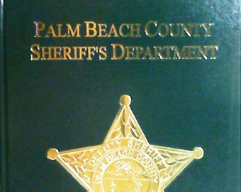 Palm Beach County (FL) Sheriff's Department Professionalism, Fairness, Integrity, Respect, Hardcover 2004 Published by Turner with 112 Pages