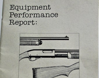 Equipment Performance Report 12-Gauge Shotgun Test Results, Paperback, 1988 by Paladin Press  with 27 Pages