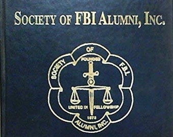 Society of FBI Alumni, Inc. Celebrating 25 Years of Service 1973-1998 (1999 Limited Edition) Bonded Leather Cover, Like New, Free Shipping