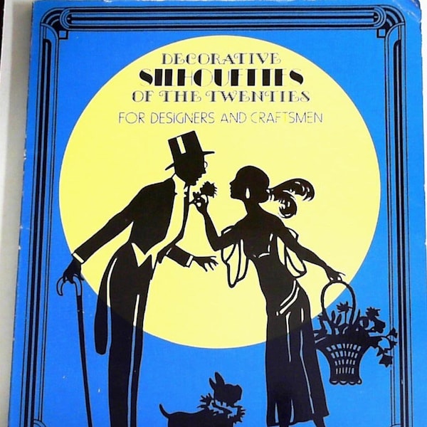 Decorative Silhouettes of the Twenties: For Designers & Craftsmen by JoAnne C. Day, Editor, Paperback, 1975, Published by Dover, 80 Pages